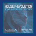 HOUSE R-EVOLUTION - DANCEFLOOR vol. 2 MMXXII