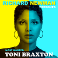 Richard Newman - Most Wanted Toni Braxton