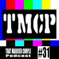 TMCPodcast Episode 31: SPRING EDITION