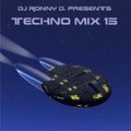 DJ Ronny D Techno Mix 15