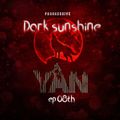 Dark Sunshine ep 8th red theme. with Yan
