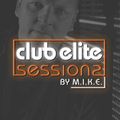 M.I.K.E. - Club Elite Sessions 340 - 16.01.2014