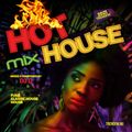 Hot House By DJ D
