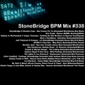 #338 StoneBridge BPM Mix