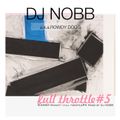 DJ NOBB Full Throttle#5