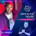 #DrsInTheHouse by Dj Diggy (12 Nov 2021)