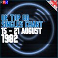 UK TOP 40 : 15 - 21 AUGUST 1982