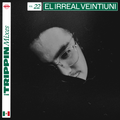 The Trippin Mixes - 022 El irreal Veintuino