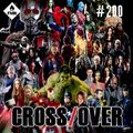 Cross/Over #200 - Spécial Marvel Cinematic Universe (MCU)