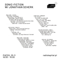 RADIO KAPITAŁ: sonic-fiction w/ Jonathan Scherk (2022-11-25)