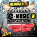 Set Programa e-music vol 9 Reggaeton by DJ Marquinhos Espinosa