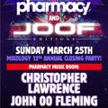 John 00 Fleming B2B Christopher Lawrence – Live @ Pharmacy & JOOF Editions at WMC 2012