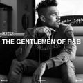 The Gentlemen Of R&B (The Mixtape)