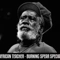 Positive Thursdays episode 833 - African Teacher - Burning Spear Special (9th June 2022)