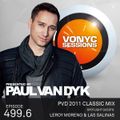 Paul van Dyk’s VONYC Sessions 499.6 – PvD 2011 Classic Mix & Leroy Moreno & Las Salinas