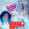 MODERN TALKING - Le Piu' Belle Canzoni - MIX VOL.2