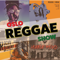 Oslo Reggae Show 3rd November - Weekly Fresh Up & Coronation Selekshun
