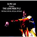The Love Ride Pt.2 (All 45s Live Soul Mix)