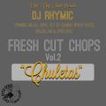 DJ Rhymic-FreshCutChops-Vol.2-"Chuletas"