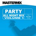 Mastermix - Party All Night Mix Vol 1 (Section Grandmaster)
