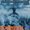 Bombshell Radio - Alternate Universe 128