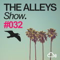 THE ALLEYS Show. #032 Strawberry Hospital*