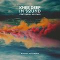 Hot Since 82 - Knee Deep In Sound // Centennial Mixtape