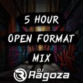 DJ Ragoza - 5 Hour Open Format Mix (Clean)