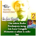 Va ofer din arhivaa Radio Prodiaspora (inreg. 2) - Ion Luca Caragiale Momente si schite -