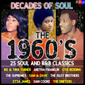 DECADES OF SOUL : THE 1960'S - 25 SOUL AND R&B CLASSICS