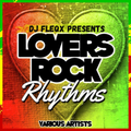LOVERS ROCK (ROMANTIC REGGAE) MIX - DJ FLEQX