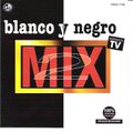 Blanco Y Negro Mix 2 (1995) CD1