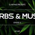 Herbs & Music Episode 3 (hiphop mixtape)
