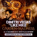 Dimitri Vegas & Like Mike - Live @ Tomorrowland Presents: Garden Of Madness, Belgium - 21.12.2019
