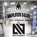 Workout Mix; Warrior League Finals Day 2019 (Clean)