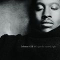 JOHNNY GILL & FRIENDS BEST TUNES@JRRECORDS