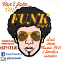 Can't Fake The Funk part 1 (Soul, Funk, R&B, Breaks, Samples)