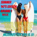Josi El DJ - Summer 90's Edition Mix Vol 1 (Section The 90's Part 3)