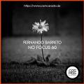 Fernando Barreto - No Focus #60 on CosmosRadio (19.08.2021)