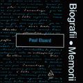 Biografii, Memorii: Paul Eluard (1976)