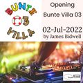 Eröffnung Bunte Villa 03 02.07.2022 /w James Bidwell Part 2