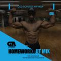 Gym Attack Home Workout Mix 001 / Old School Hip Hop (DJ OPUK)