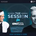 The Session - Episode 20 feat GROVER
