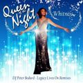 QUEEN OF THE NIGHT - WHITNEY - (LEGACY  LIVES ON REMIXES ) - DJ PETER BEDARD