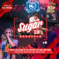 Sugar Specials #6 | A fresh selection of the hottest Hip-Hop and R&B | June 2019