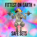 FITTEST ON EARTH 13 // SAFE SETS