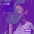 Guest Mix 371 - Marylou [07-10-2019]