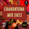 CUARENTENA MIX 2021 (Mixed by Deejay JJ)
