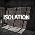 Isolation Live Feed