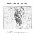 Orbscure vs The Orb - Star 6 & 7 8 9 [luminous spheroid of plasma mix]